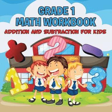 bokomslag Grade 1 Math Workbook
