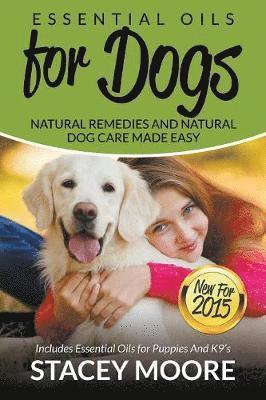 Essential Oils for Dogs 1