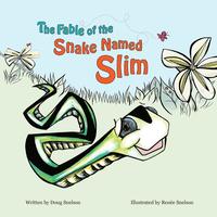 bokomslag The Fable of the Snake Named Slim