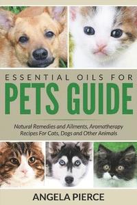 bokomslag Essential Oils For Pets Guide