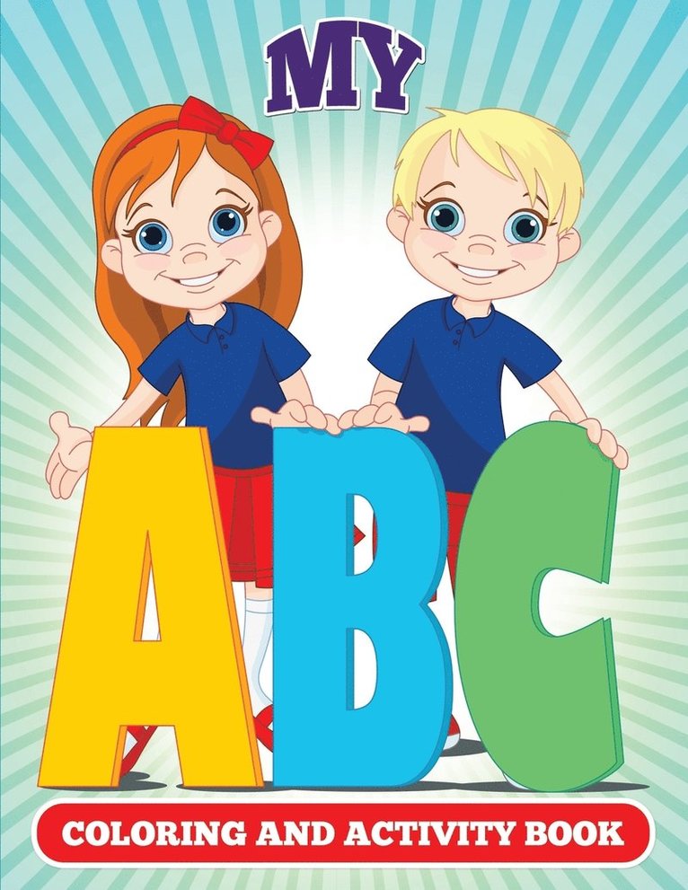 My ABC Coloring And Activity Book 1