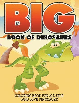 bokomslag Big Book Of Dinosaurs