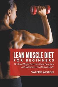 bokomslag Lean Muscle Diet For Beginners