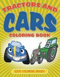 bokomslag Tractors and Cars Coloring Book
