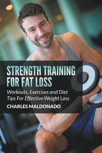 bokomslag Strength Training For Fat Loss