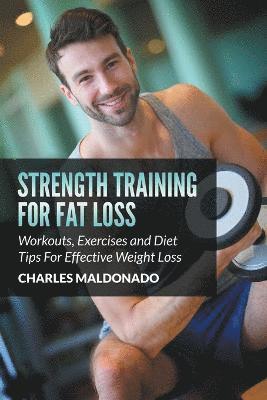 Strength Training For Fat Loss 1