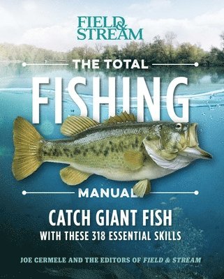 Joe Cermele - Total Fishing Manual (Paperback Edition), Häftad
