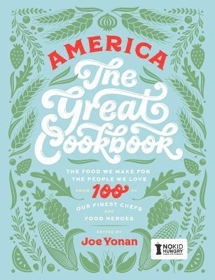 Joe Yonan - America the Great Cookbook, Inbunden