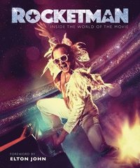 bokomslag Rocketman: The Official Movie Companion