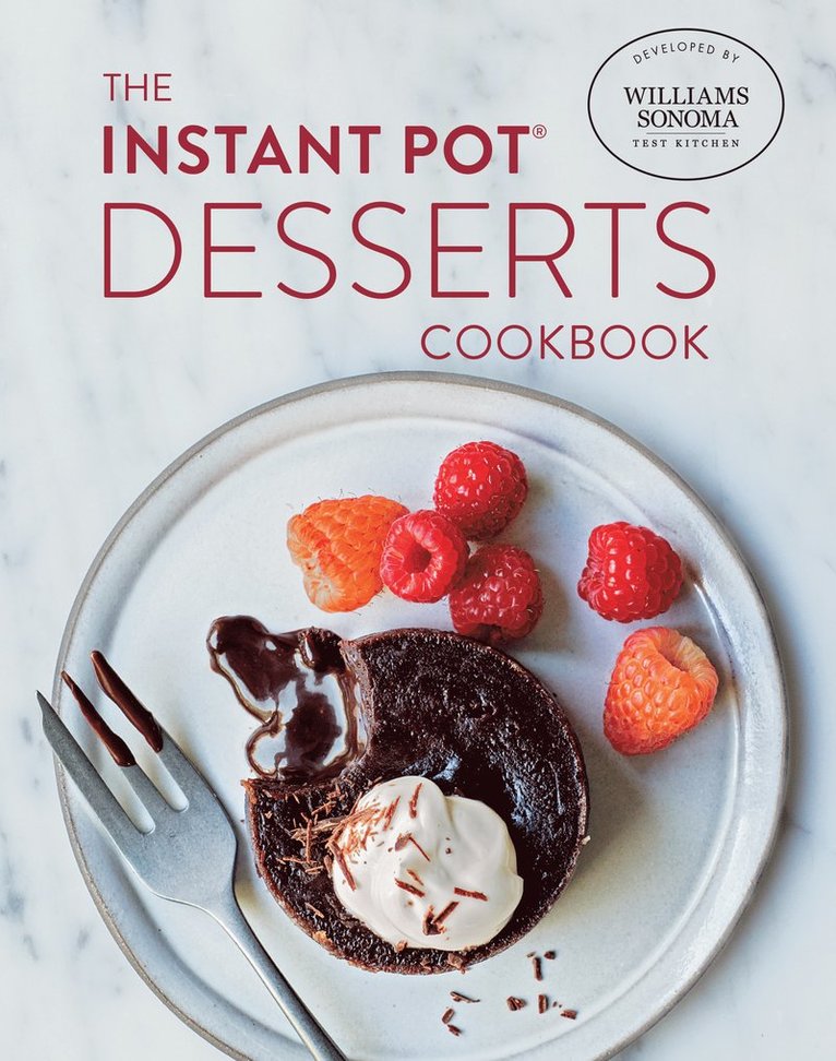 Marisa Kwek, Williams-Sonoma Test Kitchen - Instant Pot Desserts Cookbook, Inbunden