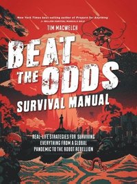 bokomslag Beat the Odds Survival Manual