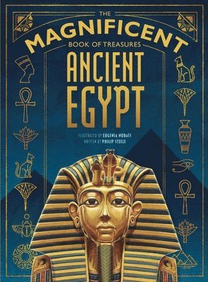 Philip Steele, Eugenia Nobati - Magnificent Book of Treasures: Ancient Egypt, Häftad