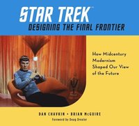 bokomslag Star Trek: Designing the Final Frontier