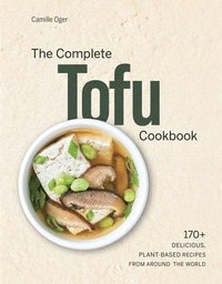 bokomslag Complete Tofu Cookbook