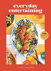 bokomslag Everyday Entertaining Cookbook