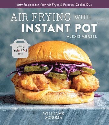 bokomslag Instant Pot Air Fryer Cookbook to Air Frying with Instant Pot