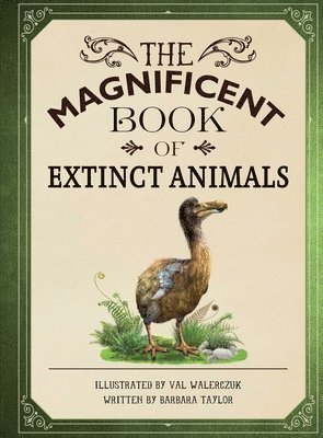 bokomslag The Magnificent Book of Extinct Animals