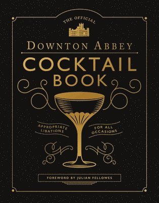 bokomslag Downton Abbey Cocktail Book