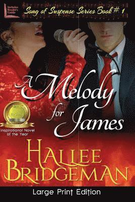 A Melody for James: Part 1 of the Song of Suspense Series 1