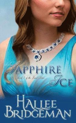Hallee Bridgeman, Gregg Bridgeman - Sapphire Ice, Häftad