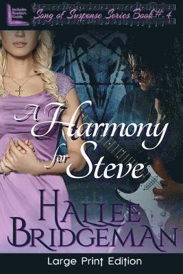 A Harmony for Steve: Part 4 in the Song of Suspense Series 1