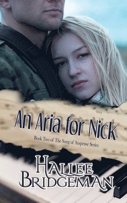 An Aria for Nick: Song of Suspense Series book 2 1