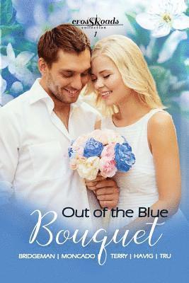 Out of the Blue Bouquet: Crossroads Collection 1 1