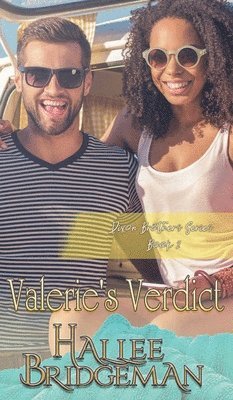 Hallee Bridgeman, Bridgeman Gregg - Valerie's Verdict: The Dixon Brothers Series book 2, Inbunden