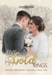 bokomslag Five Gold Rings: a Crossroads Collection