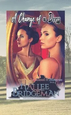 Hallee Bridgeman - Change of a Dress, Häftad. Tillgänglighet: Tillfälligt slut