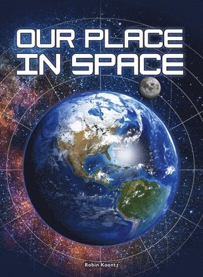 Robin Koontz - Our Place in Space, Häftad