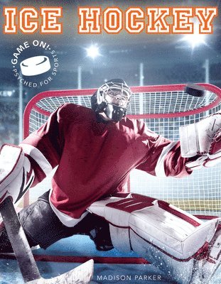 Madison Parker - Ice Hockey, Häftad