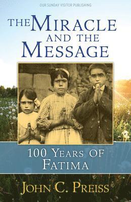bokomslag Miracle and the Message