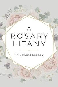 bokomslag A Rosary Litany