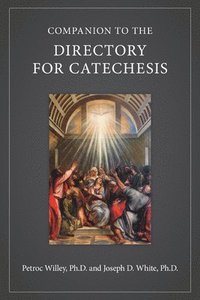 bokomslag Companion to the Directory for Catechesis