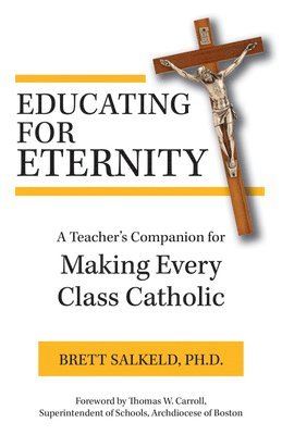 bokomslag Educating for Eternity