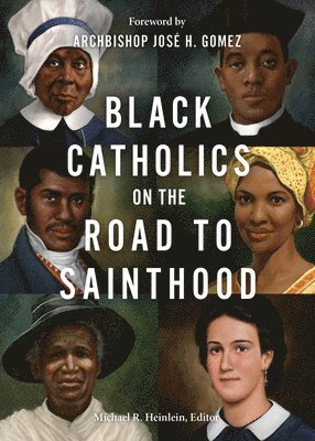 Black Catholics on the Road to Sainthood 1