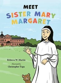 bokomslag Meet Sister Mary Margaret