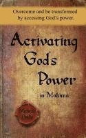 bokomslag Activating God's Power in Mahima (Feminine Version): Overcome and be transformed by accessing God's power.