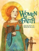 Calee M. Lee - Women of Faith: Saints and Martyrs of the Christian Faith, Häftad