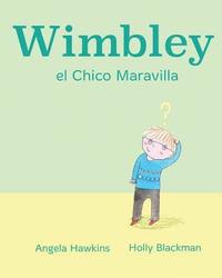 bokomslag Wimbley el Chico Maravilla