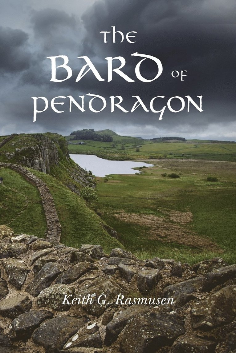 Keith G Rasmusen, Keith G. Rasmusen - Bard of Pendragon, Häftad