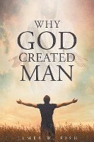 Why God Created Man 1