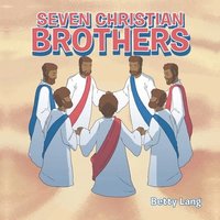 bokomslag Seven Christian Brothers