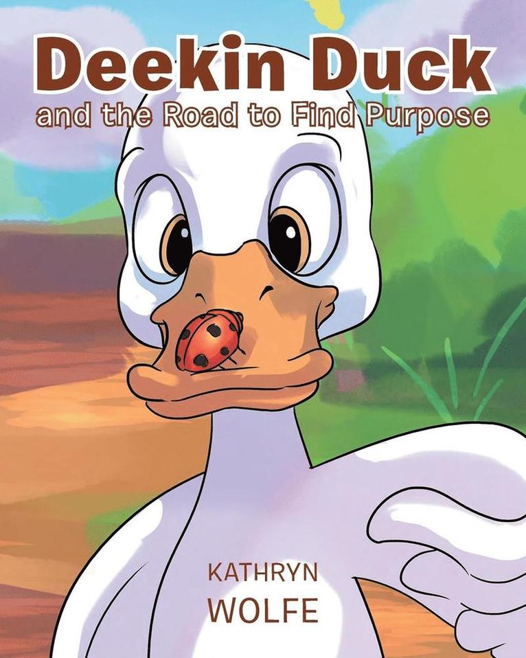 Deekin Duck and the Road to Find Purpose 1