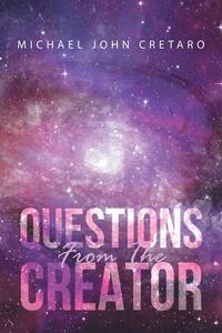 bokomslag Questions From The Creator