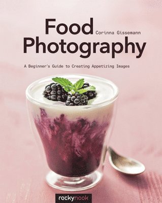 Corinna Gissemann - Gissemann, C: Food Photography, Häftad
