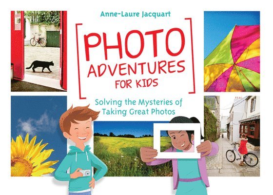 Anne-Laure Jacquart - Photo Adventures for Kids, Häftad
