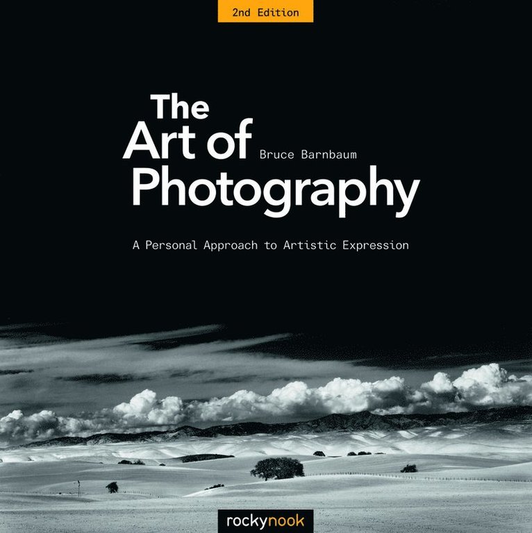 Bruce Barnbaum - Art of Photography, Häftad