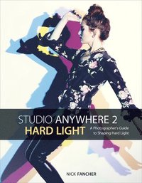 bokomslag Studio Anywhere 2: Hard Light